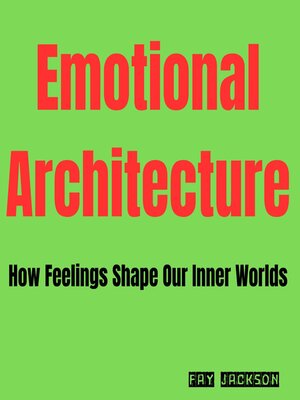 cover image of Emotional Architecture